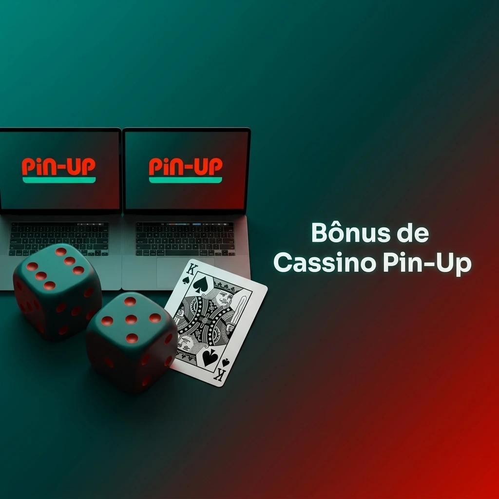 bônus pin-up brasil